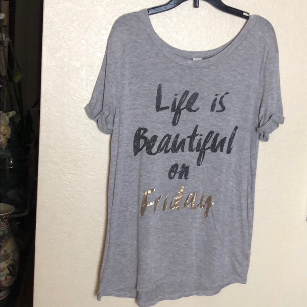 Life is Beautiful on Friday Tee